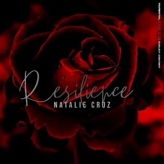 Resilience by Natalie Cruz