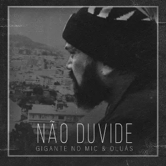 Não Duvide by Oluás