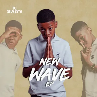 The New wave Ep by Dj Silvesta