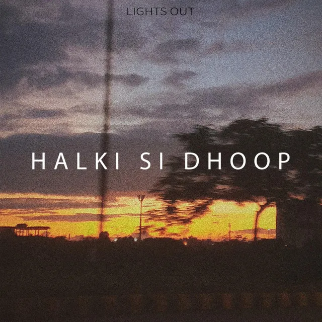 Halki Si Dhoop