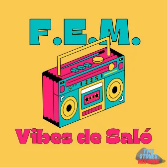 Vibes de Saló by F.E.M.