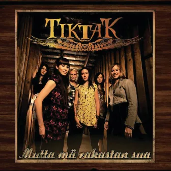 Mutta mä rakastan sua by Tiktak