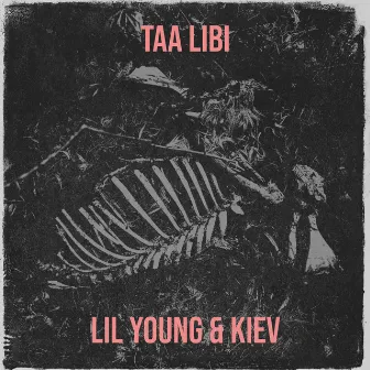 Taa Libi by Kiev