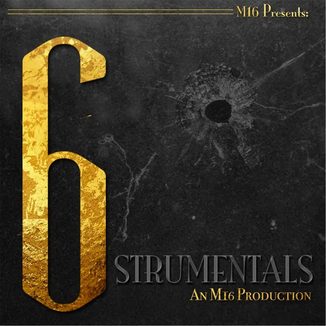 M16 Presents: 6strumentals