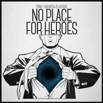 No place for heroes by Bekaesh