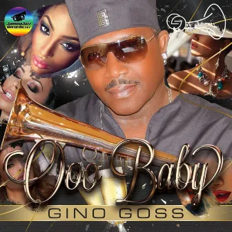 Ooo Baby (Live) by Gino Goss