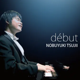 debut by Nobuyuki Tsujii