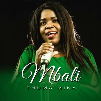 THUMA MINA by Mbali