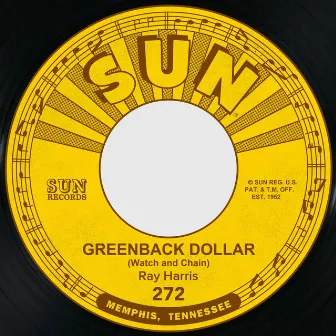 Greenback Dollar (Watch and Chain) / Foolish Heart by Ray Harris