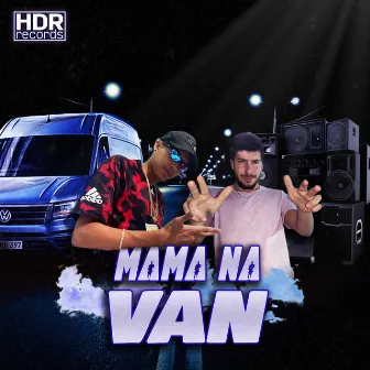 Mama Na Van by MC Menor VLD