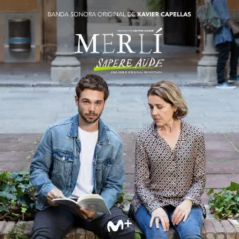 Merlí Sapere Aude (Original Soundtrack From The TV Series) by Xavier Capellas