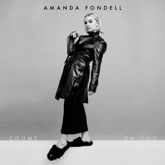 Count On You by Amanda Fondell