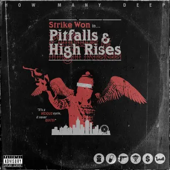 Pitfalls & Highrises by Strike Won