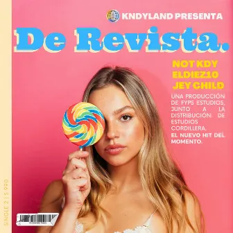 De Revista by Not Kndy