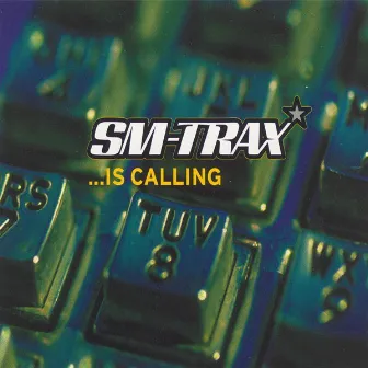 ... Is Calling by Sm-trax