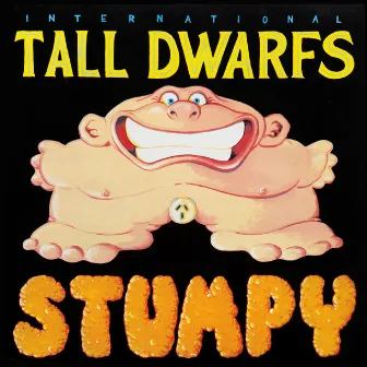 Stumpy by Tall Dwarfs