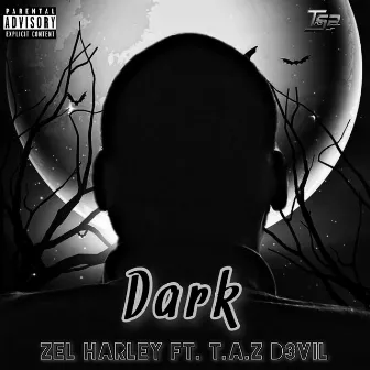 Dark by Zel Harley