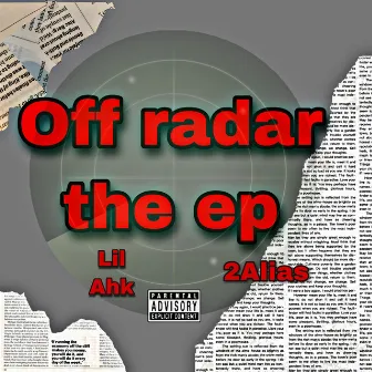 Off Radar by Lil Ahk