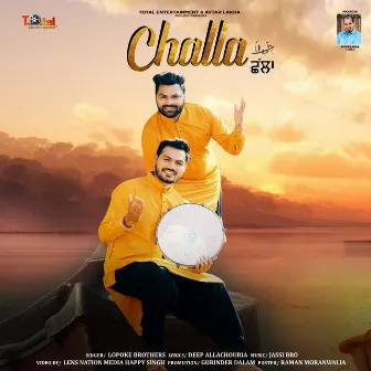 Challa by Lopoke Brothers