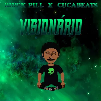 Visionario by Blvck Pill