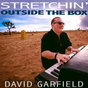 Stretchin' Outside the Box by David Garfield