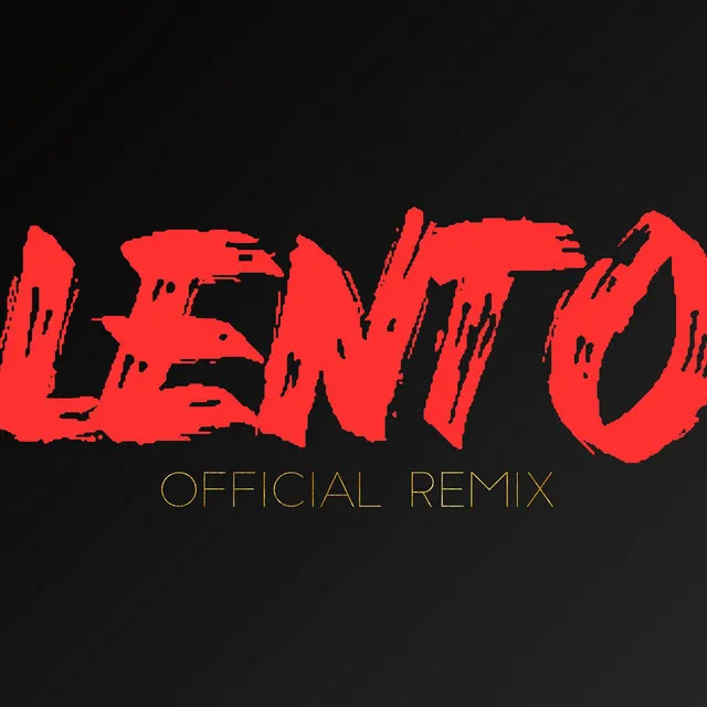 Lento [Official remix] (Deluxe Sound)