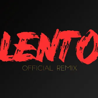 Lento [Official remix] (Deluxe Sound) by Jxon