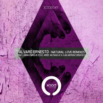 Natural Love Remixes by Alvaro Ernesto