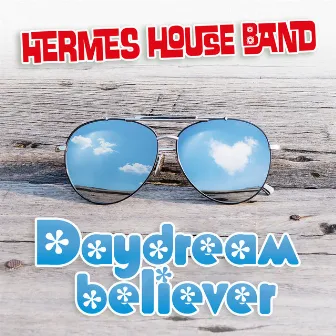 Daydream Believer by Hermes House Band