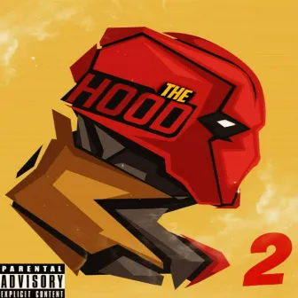 Return of the Hood 2 by Dereck Scott