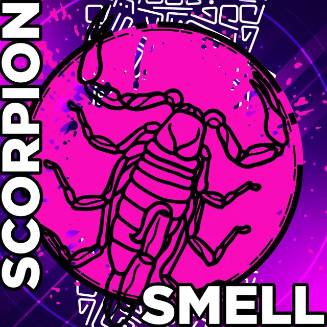 Bad Scorpion Smell #1162