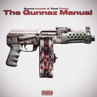 The Gunnaz Manual by Gunna Husain