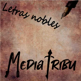 Letras Nobles by Mediatribu