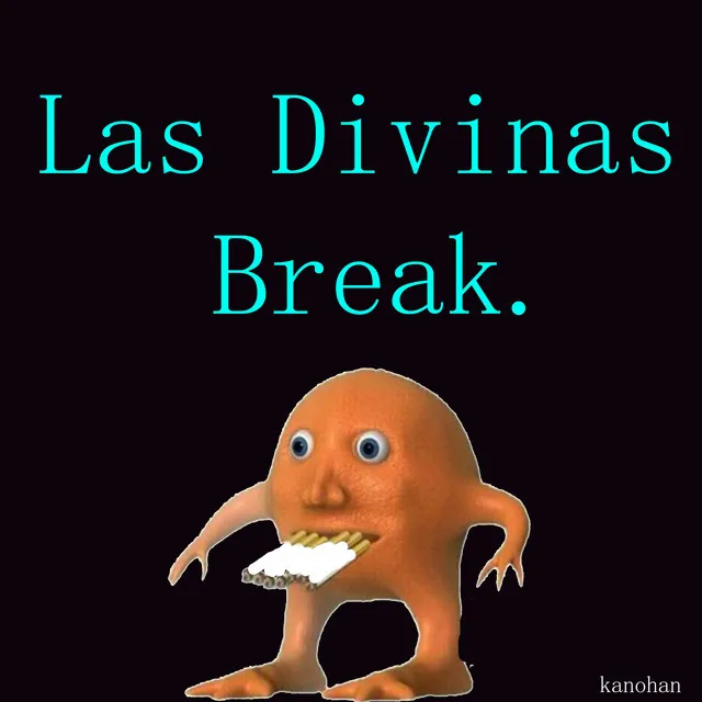 Las Divinas Break - Remix