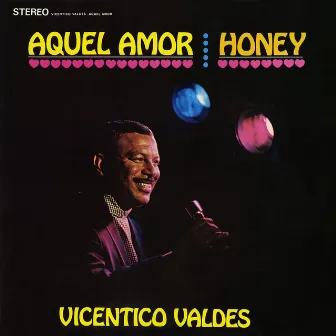 Aquel Amor | Honey by Vicentico Valdés