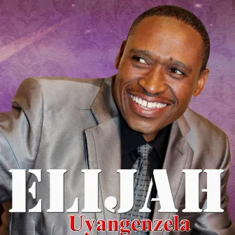 Uyangenzela by Elijah