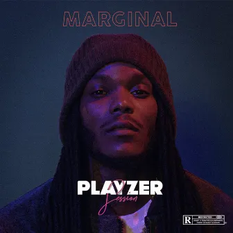 Playzer session by Marginal