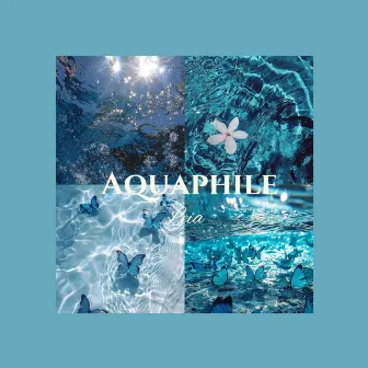 Aquaphile by Leia