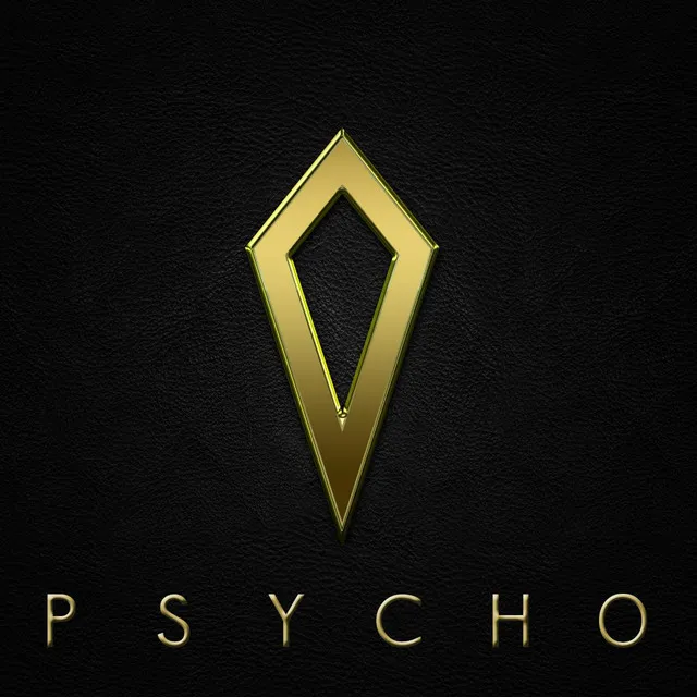 Psycho (feat. Mighty High Coup)