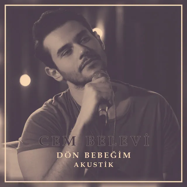 Dön Bebeğim (Akustik)