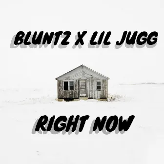 Right Now by Lil Jugg