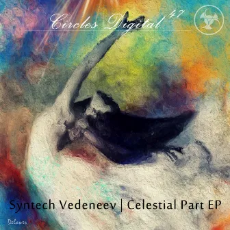 Celestial Part EP by Syntech Vedeneev