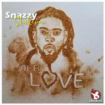 AFRO LOVE by Snazzy Shikena