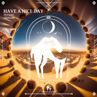 Have a Nice Day by Chagar