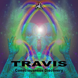 Consciousness Discovery by Travis