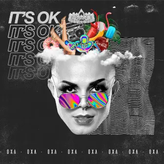 It's Okay by OXA