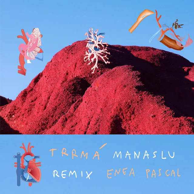 Manaslu - Enea Pascal Remix