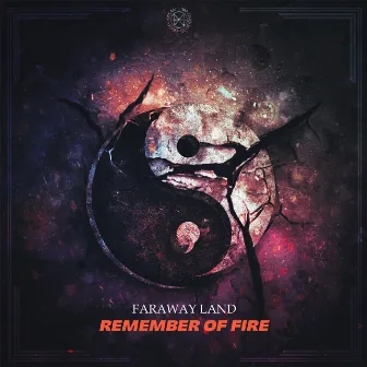 Remember of Fire by Faraway Land