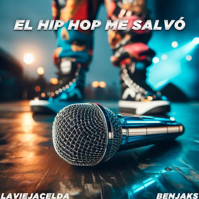 El Hip Hop me Salvó