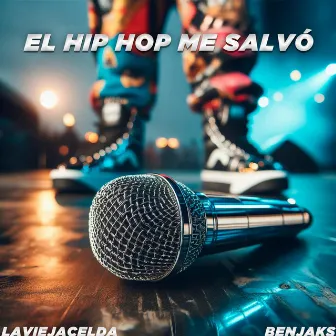 El Hip Hop me Salvó by Benjaks